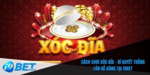 Cách chơi xóc đĩa