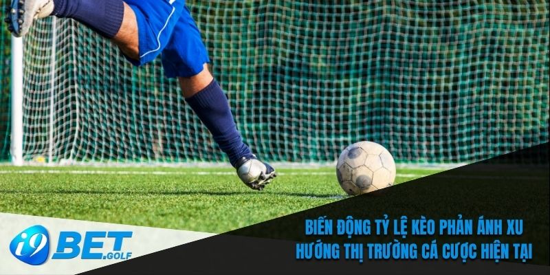 Kèo Nhà Cái Malaysia Tại I9bet – Đỉnh Cao Cá Cược Thể Thao 7 Biến động tỷ lệ kèo phản ánh xu hướng thị trường cá cược hiện tại